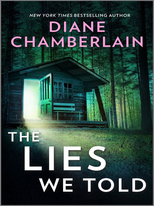 Title details for The Lies We Told by Diane Chamberlain - Available